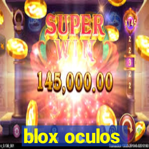 blox oculos